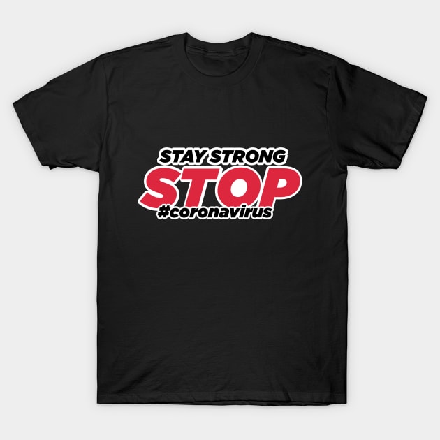 Stop Coronavirus T-Shirt T-Shirt by attire zone